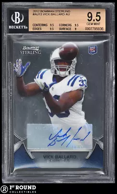 POP 1: Vick Ballard RC BGS 9.5 W 10 Auto: 2012 Bowman Sterling AU Rookie Card • $14.99