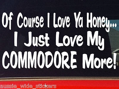 $6.90 • Buy Funny Car Ute Window Stickers For Commodore LOVE YA 200mm