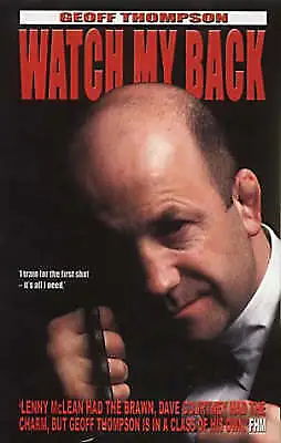 £4.55 • Buy Watch My Back : The Geoff Thompson Story Paperback Geoff Thompson