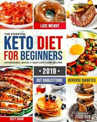 The Essential Keto Diet For Beginners #2019: 5-Ingredient Affordable Qui - GOOD • $4.46