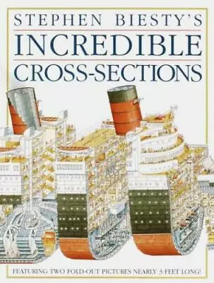 $5 • Buy Incredible Cross-Sections By Platt, Richard; Biesty, Stephen
