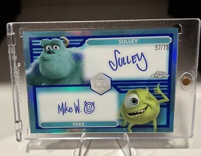 Mike & Sulley2023 Topps Chrome Disney #DL-6 Dual Auto - Monsters Inc. Blue 57/75 • $239.99