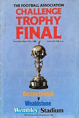 1985 FA TROPHY FINAL - Boston United V Wealdstone - FREE POSTAGE • £3.75