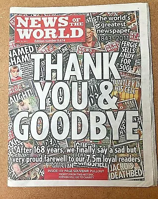 Newspaper NEWS OF THE WORLD Final Edition 10 July 2011 - Thank You & Goodbye  • £14.75