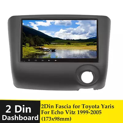 $39.99 • Buy 2 Din Radio Fascia Panel Kit Face Plate For TOYOTA Yaris Echo Vitz Platz 1999-05