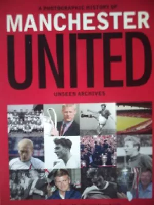 Manchester United (Unseen Archives). 9781405437356 • £3.29