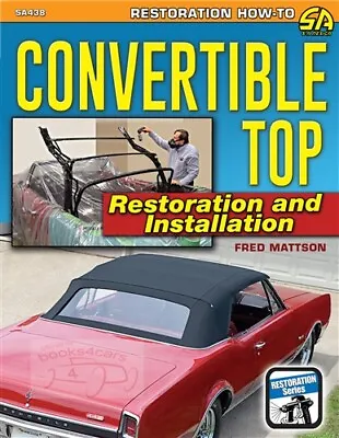 Convertible Restoration Installation Top Manual Book Mattson • $32.93