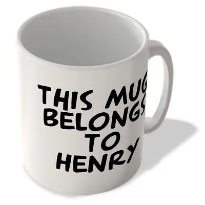 £9.99 • Buy This Mug Belongs To Henry - Mug