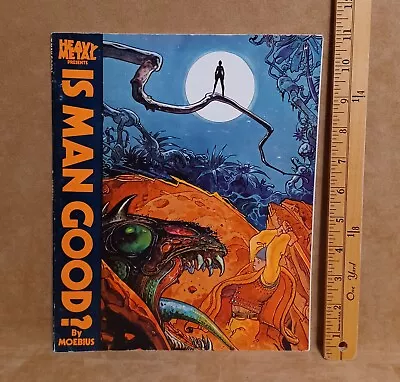 Heavy Metal Presents IS MAN GOOD Graphic Novel Signed MOEBIUS Jean Giraud • $169.99