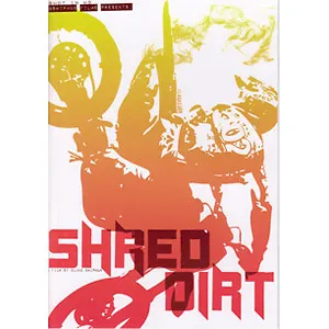 Shred Dirt Motorcross A Film By Blake Shipman • $10