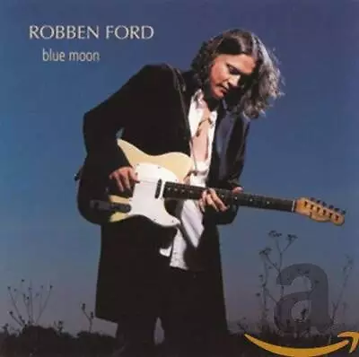 Blue Moon - Audio CD By Robben Ford - VERY GOOD • $7.39