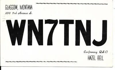 QSL 1953 Glasgow Montana  Hazel Bell    Radio  Card • $5.52