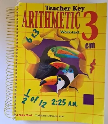 A Beka Arithmetic 3 Teacher Key  Work-text - 4th Edition  • $10.50