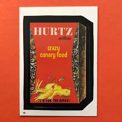 1986 Wacky Packages Hurtz Canary Food #40 Topps Album Sticker • $2.49