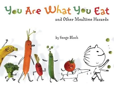 You Are What You Eat By Serge Bloch Book The Cheap Fast Free Post • £2.02