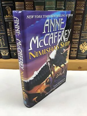 $59.99 • Buy 1999 ~ Nimisha's Ship ~ Anne McCaffrey ~ SIGNED 1st Edition Hardcover W/ DJ
