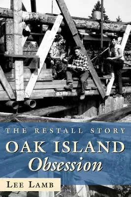 Oak Island Obsession: The Restall Story • $22.14