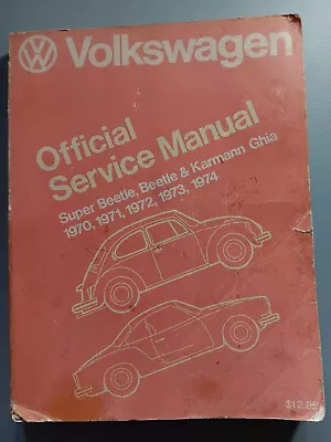 Volkswagen Official Service Manual 1970-74 Beetle/Karmann Ghia • $44.50