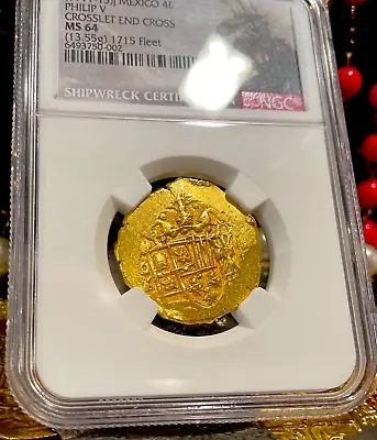 Ngc 64! Mexico 1715 Fleet Shipwreck 4 Escudos 1711-13 Pirate Gold Coins Treasure • $28950