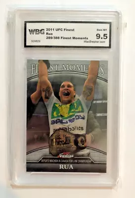 Graded 2011 Topps UFC Finest Rua Finest Moments Card • $12.95