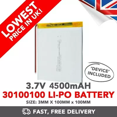 3.7V 4500mAh Li-Po Battery (30100100) Rechargeable High Capacity Tablet + Device • £10.99