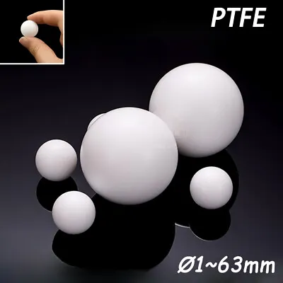 Solid PTFE Plastic Balls φ1mm To φ63mm Heat Resistant White Diaphragm Pump Ball • $3.94