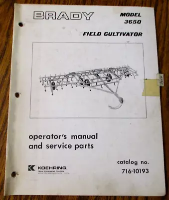 $19.99 • Buy Brady 3650 Field Cultivator Operators & Parts Manual Koehring Farm Equipment