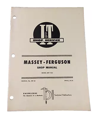 I&T Service MF-30 MASSEY FERGUSON Tractor Illustrated Shop Manual MF-1150 • $29.99
