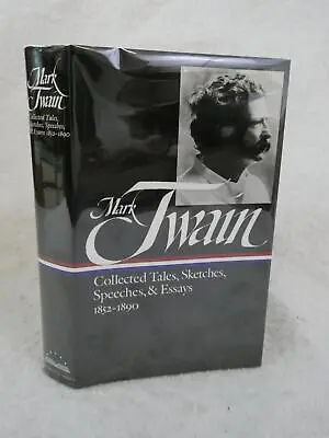 Mark Twain COLLECTED TALES SKETCHES SPEECHES & ESSAYS 1852-90 Library Of America • $24.95