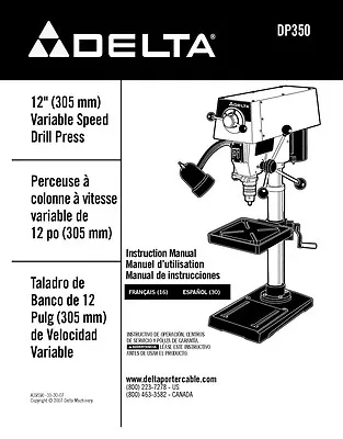 $19.99 • Buy Delta DP350 12  Variable Speed Drill Press Instruction Manual