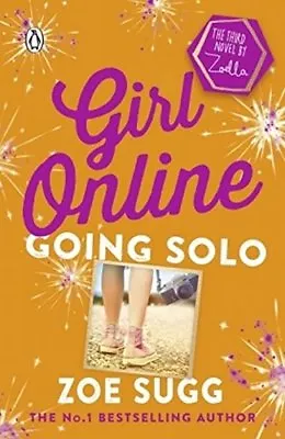Girl Online: Going SoloZoe (Zoella) Sugg- 9780141372181 • £2.79