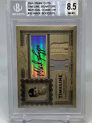 WADE BOGGS 2005 Prime Cuts Timeline Signature Auto Material Combo 23/25 BGS 8.5 • $6.50