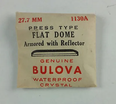 VINTAGE BULOVA PRESS TYPE FLAT DOME WATCH CRYSTAL - 27.7mm - PART# 1130A • $17.50