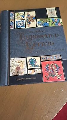  Bible Of Illuminated Letters - Treasury Of Decorative Calligraphy  Book Morgan • £14.99