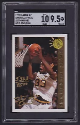 1992 Classic Draft Picks Shaquille O'neal Autograph Gold Rookie # /8500 Sgc 9.5 • $51