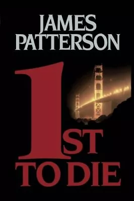 £3.26 • Buy 1st To Die (Women's Murder Club),James Patterson- 9780316666008