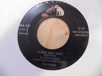Elvis Presley Ep 45 Blue Suede Shoes Tutti Frutti Got A Woman Just Because Rca • $10