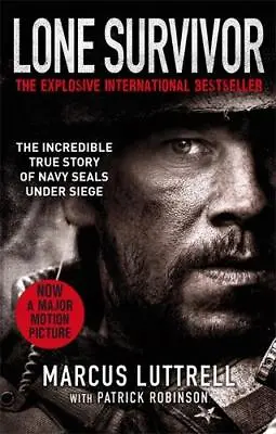 Lone Survivor: The Incredible True Story Of Navy Robinson Patrick Luttrell M • £5.63