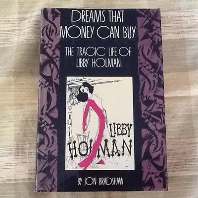 Libby Holman Bio  20s Broadway Singer Husband Murder? Suicide? Monty Clift HC/DJ • $34