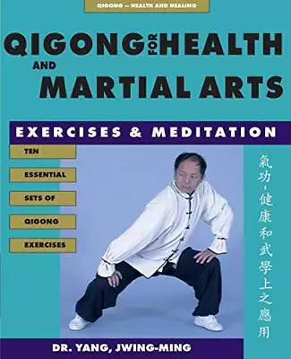 Qigong For Health & Martial Arts: Exercises And Me... By Jwint-Ming . Paperback • £7.99