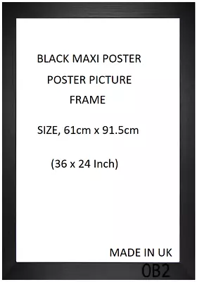 Modern Black Maxi Poster Frame ( SIZE61 Cm X 91.5 Cm(36 X 24) • £17.99