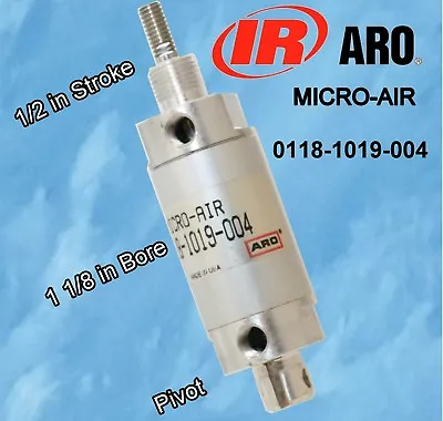 ARO Micro-Air 0118-1019-004 Cylinder 1-1/8 In Dia. Double Acting 1/2 • $27