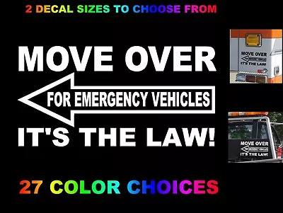 Move Over Its The Law Decal Sticker Tow Truck Emergency Vehicle Slow Look Twice • $11.97