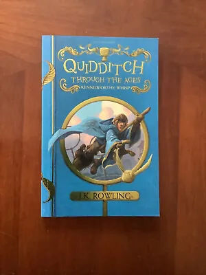 Quidditch Through The Ages By Kennilworth Whisp (j.k.rowling) 2017 Pb Bn • £6.50