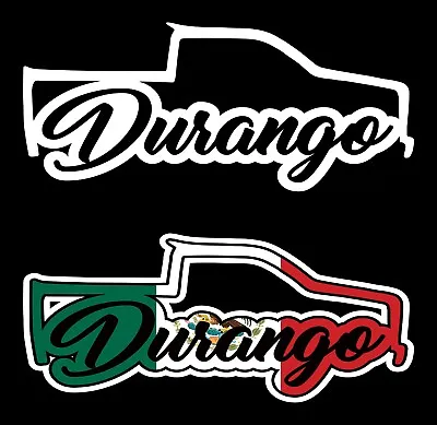 Durango Decal Trokita Decal Car Window DGO Vinyl Sticker Mexico Trucking • $4.99