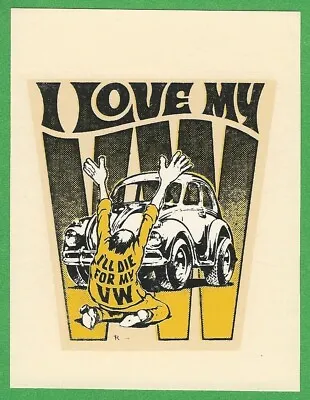 Vintage Original 1964 Ed Roth  I Love My Vw  Volkswagen Bug Water Decal Art Nice • $34.99