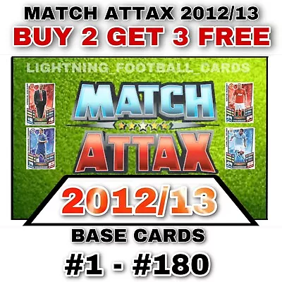 Match Attax 2012/13 12/13 - Premier League - Base Cards #1 - #180 • £0.99