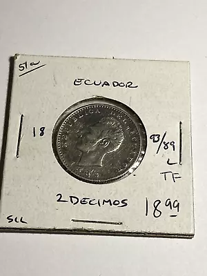 1893 / 89 L Ecuador 2 Decimos - Silver • $18.99