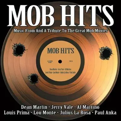 Mob Hits - Music From And A Tribute To The Great Mob Movies - VERY GOOD • $6.99