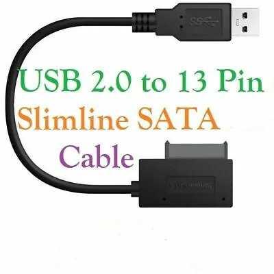£4.98 • Buy USB 2.0 To Slimline SATA 7+6 13pin Rom Optical Drive Adapter Cable Laptop DVD CD